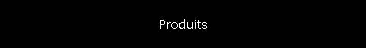 Produits